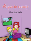 Imagen de portada para A Que Te Cuento